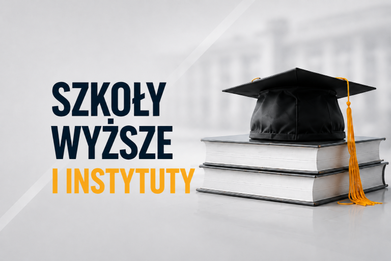 Szkoły wyższe i instytuty naukowe